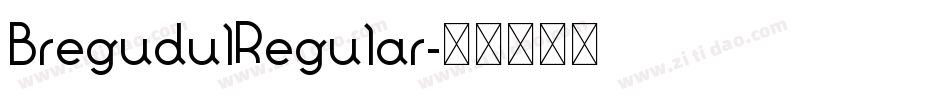 BregudulRegular字体转换