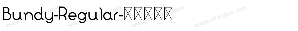 Bundy-Regular字体转换