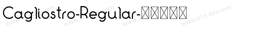 Cagliostro-Regular字体转换 Cagliostro-Regular字体转换
