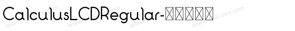 CalculusLCDRegular字体转换 CalculusLCDRegular字体转换