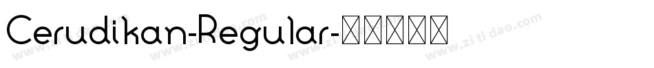 Cerudikan-Regular字体转换