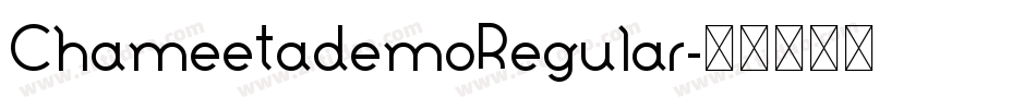 ChameetademoRegular字体转换 ChameetademoRegular字体转换