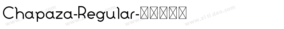 Chapaza-Regular字体转换