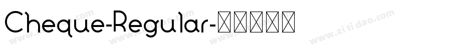 Cheque-Regular字体转换