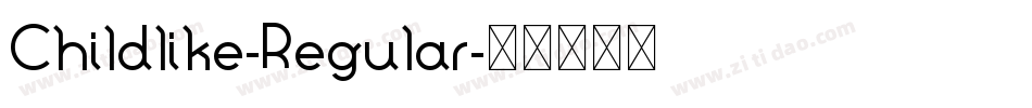 Childlike-Regular字体转换