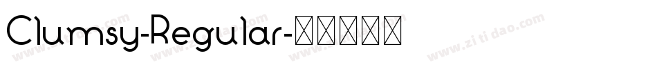 Clumsy-Regular字体转换 Clumsy-Regular字体转换