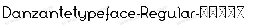 Danzantetypeface-Regular字体转换