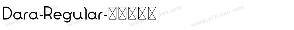 Dara-Regular字体转换