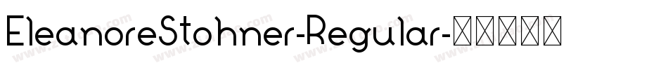EleanoreStohner-Regular字体转换