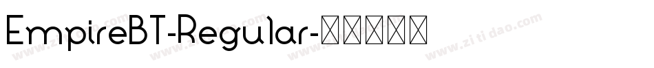 EmpireBT-Regular字体转换