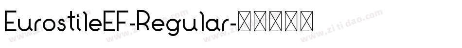 EurostileEF-Regular字体转换