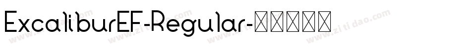 ExcaliburEF-Regular字体转换