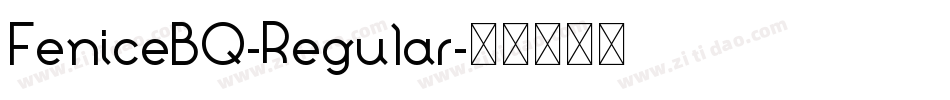 FeniceBQ-Regular字体转换