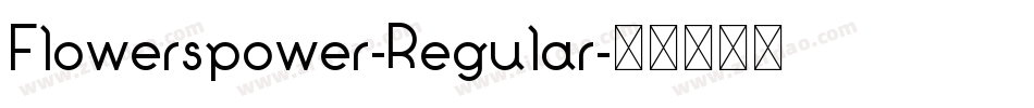 Flowerspower-Regular字体转换