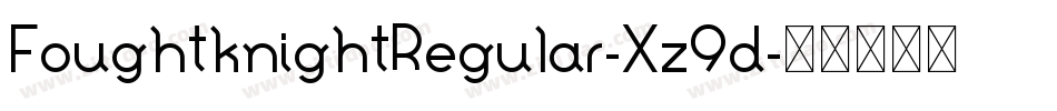 FoughtknightRegular-Xz9d字体转换