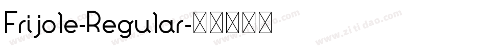 Frijole-Regular字体转换