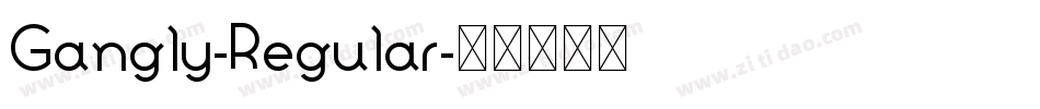 Gangly-Regular字体转换