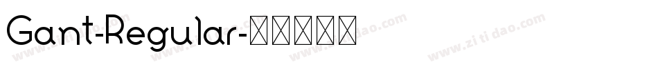 Gant-Regular字体转换