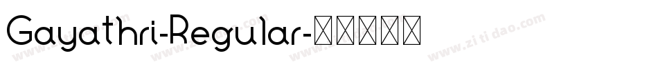 Gayathri-Regular字体转换