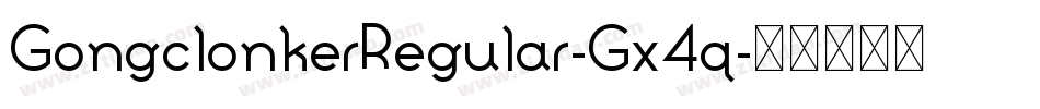 GongclonkerRegular-Gx4q字体转换