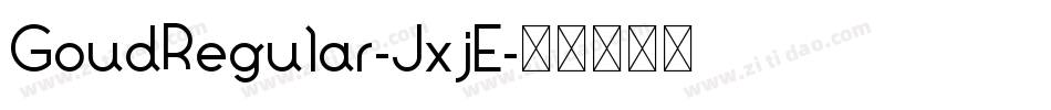 GoudRegular-JxjE字体转换