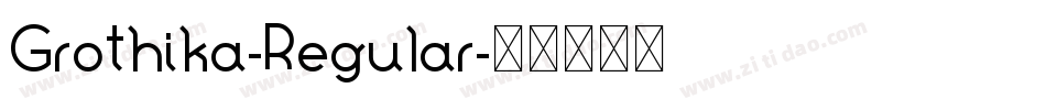 Grothika-Regular字体转换