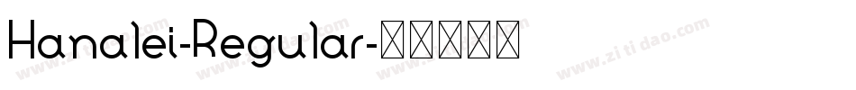 Hanalei-Regular字体转换