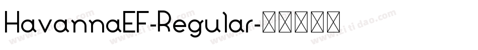 HavannaEF-Regular字体转换