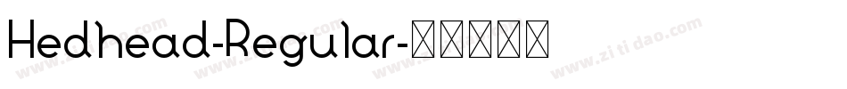 Hedhead-Regular字体转换