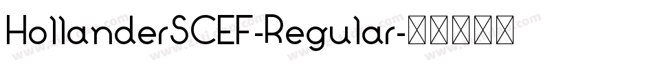 HollanderSCEF-Regular字体转换