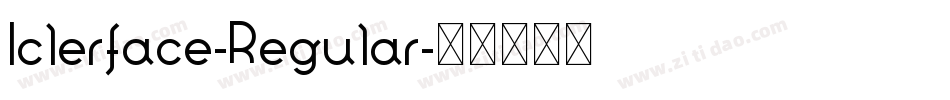 Iclerface-Regular字体转换