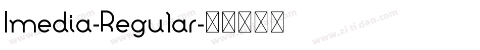 Imedia-Regular字体转换