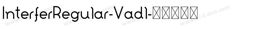 InterferRegular-Vadl字体转换