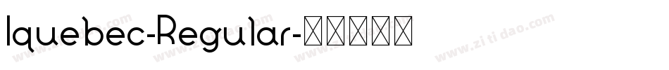 Iquebec-Regular字体转换
