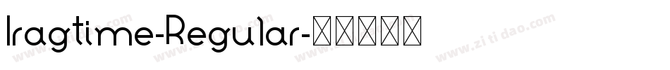 Iragtime-Regular字体转换