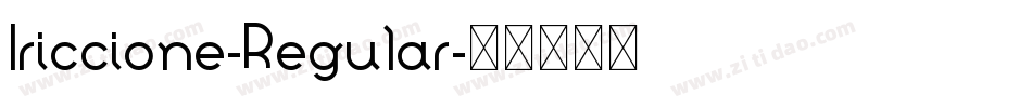 Iriccione-Regular字体转换