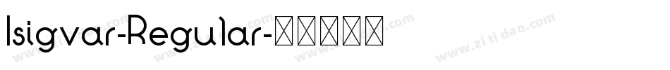 Isigvar-Regular字体转换
