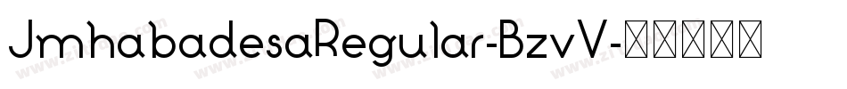 JmhabadesaRegular-BzvV字体转换