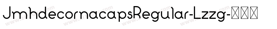 JmhdecornacapsRegular-Lzzg字体转换