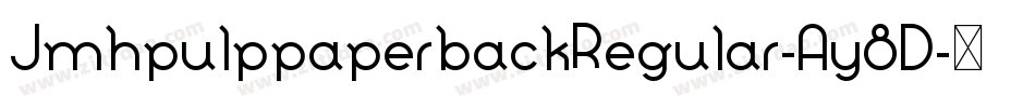 JmhpulppaperbackRegular-Ay8D字体转换