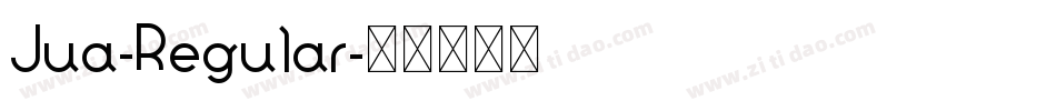 Jua-Regular字体转换
