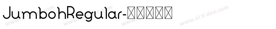 JumbohRegular字体转换