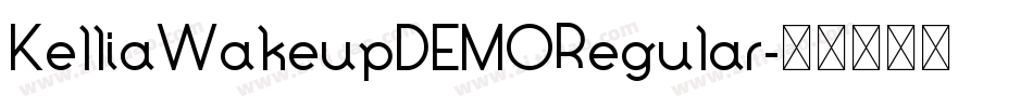 KelliaWakeupDEMORegular字体转换