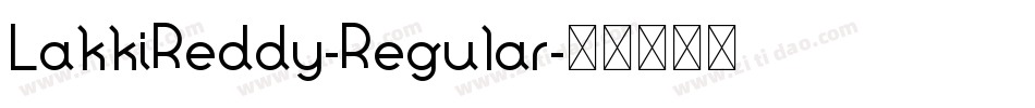 LakkiReddy-Regular字体转换