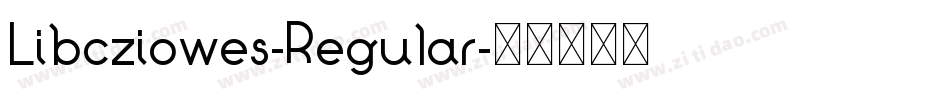 Libcziowes-Regular字体转换