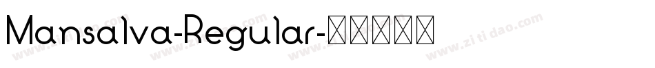 Mansalva-Regular字体转换
