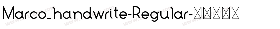 Marco_handwrite-Regular字体转换