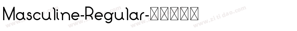 Masculine-Regular字体转换