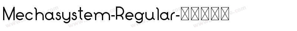 Mechasystem-Regular字体转换