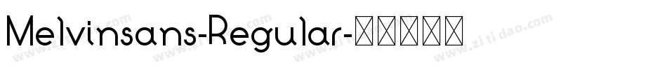 Melvinsans-Regular字体转换